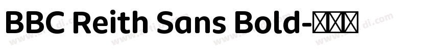 BBC Reith Sans Bold字体转换